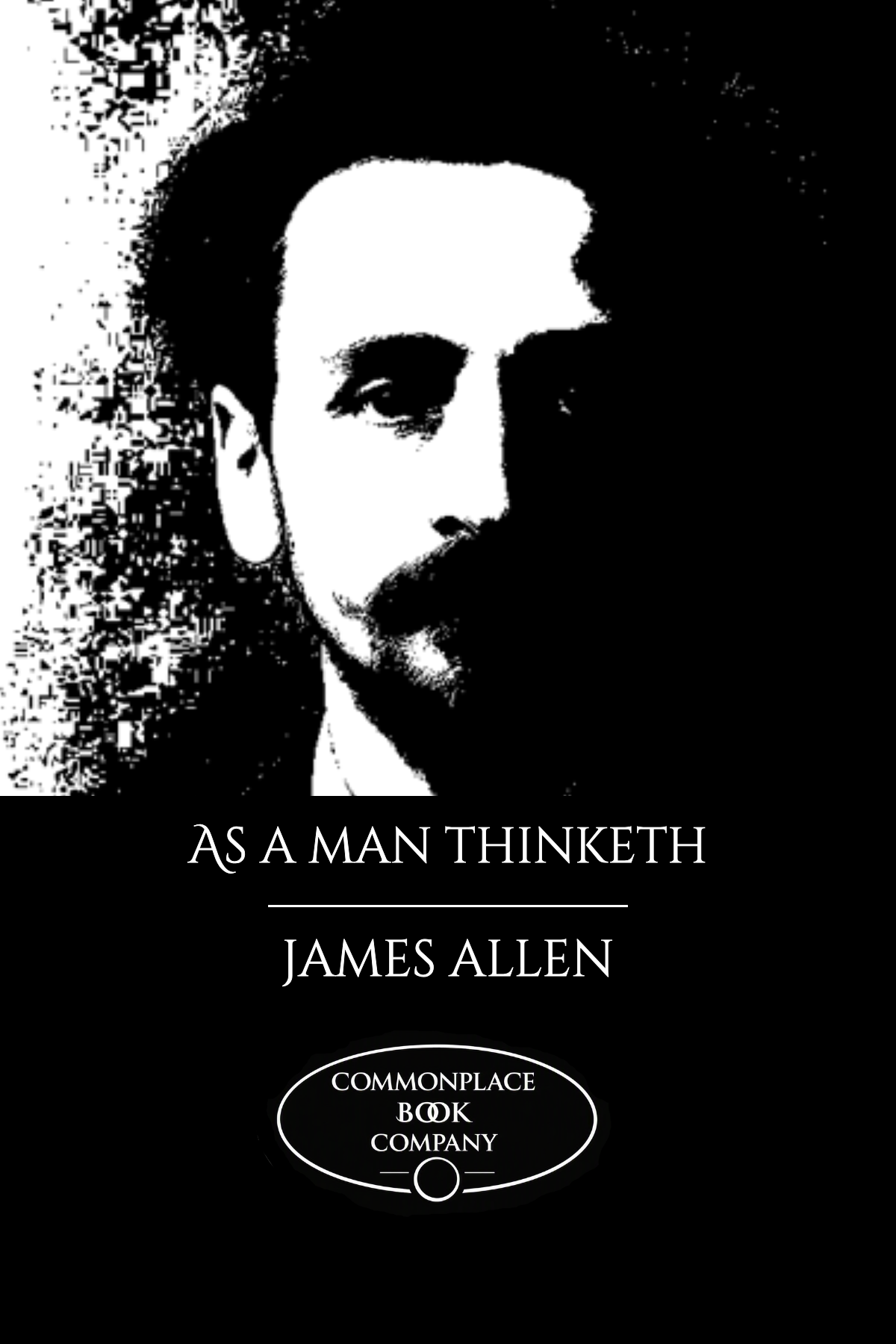 As a Man Thinketh: Reflection Edition
